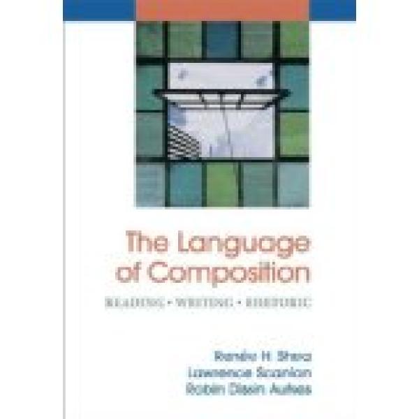 Language of Composition,The: Reading, WR