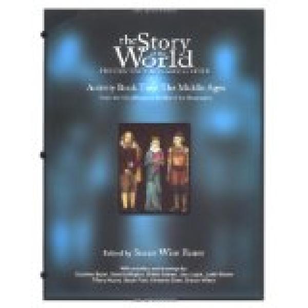 Story of the World: Vol 2 Middle Ages WB