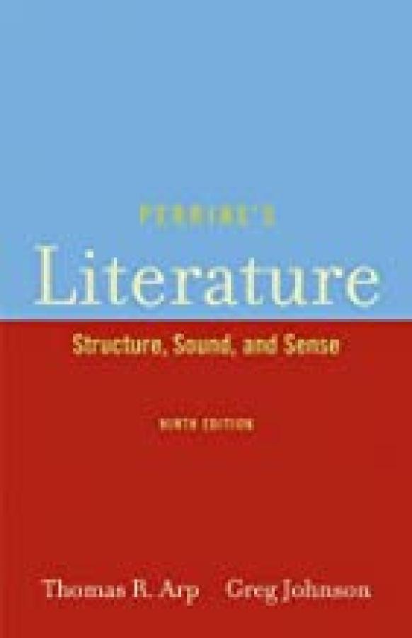 Perrine's Literature: Structure, Sound,