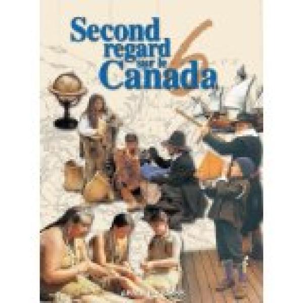 Second Regard Sur Le Canada 6