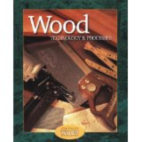 Wood Technology and Processes 5/E