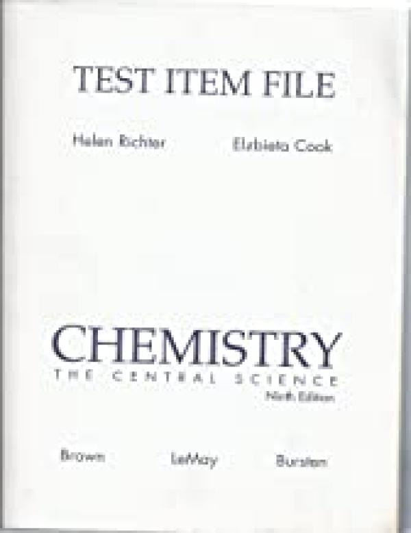 Chemistry: Central Science 9/E Test File