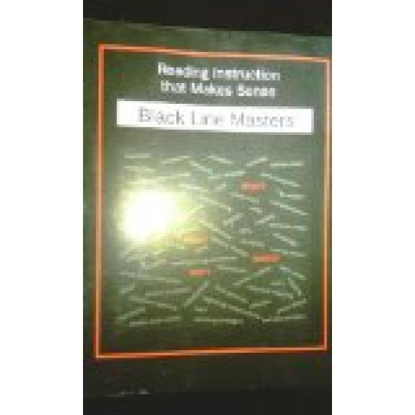 Reading Instruction That Makes Sense: BL