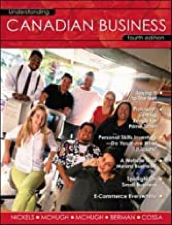 Understanding Canadian Business 4/E