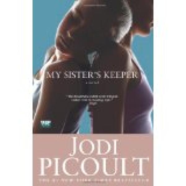 My Sister's Keeper: A Novel