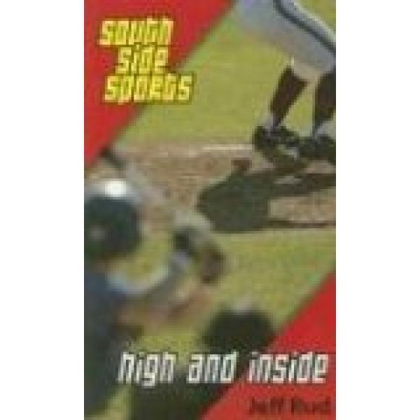 South Side Sports # 2: High and Inside