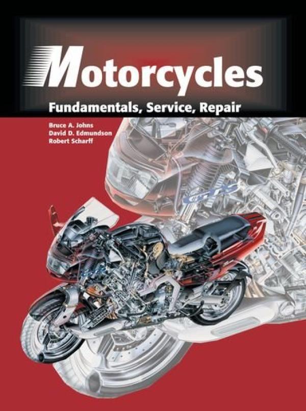 Motorcycles: Fundamentals, Service, And