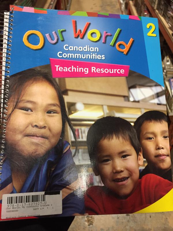 Our World GR 2 Canadian Communities Teac