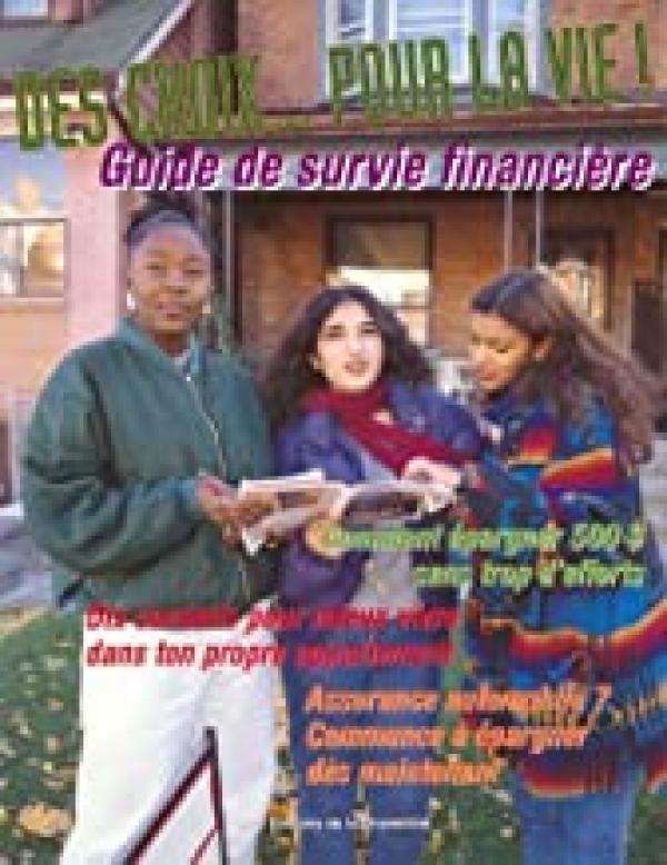 Des Choix: Pour La Vie Guide De Survie F