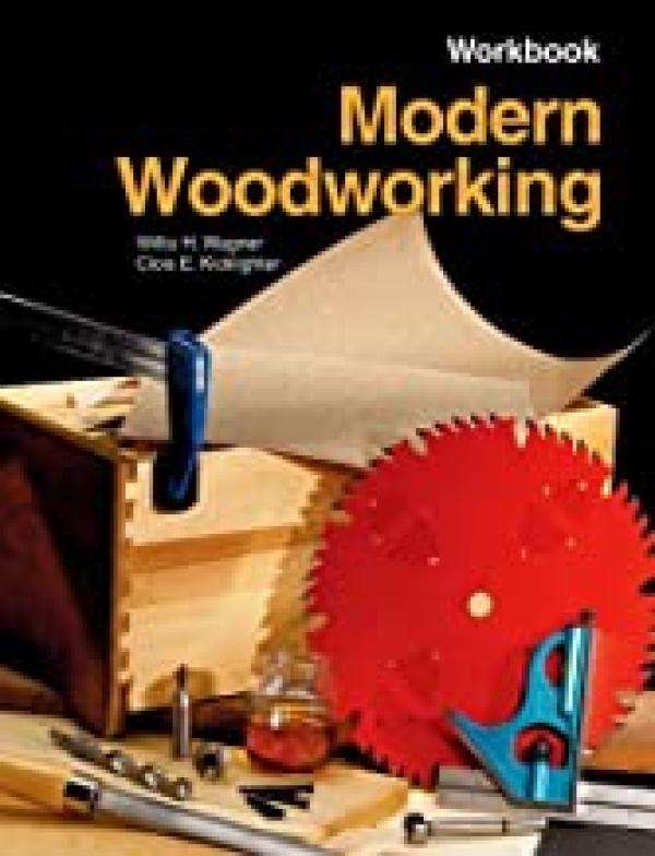 Modern Woodworking: Tools, Materials WB