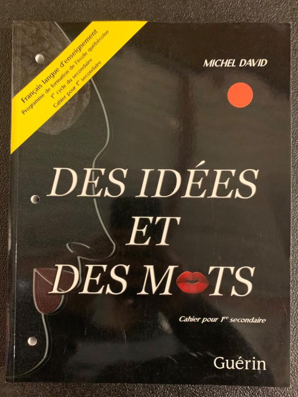 Des Idees Et Des Mots Cahier Secondaire