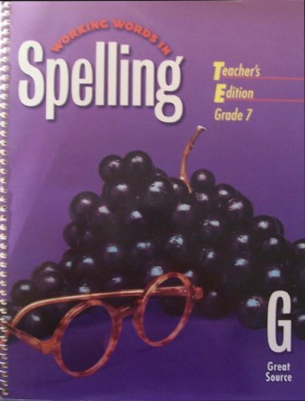 Working Words in Spelling LVL G GR 7 TE