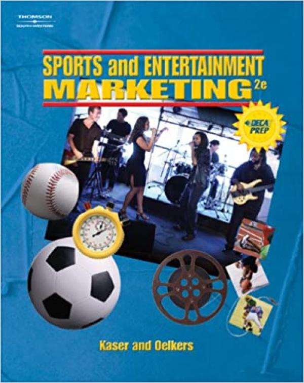 Sports and Entertainment Marketing 2/E