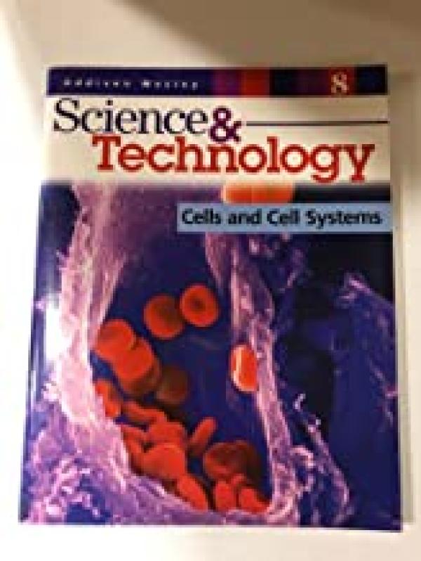 Aw Science & Tech Grade 8 Cells & Cell S