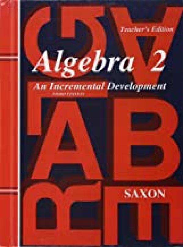 Saxon Algebra 2 3/E Teacher's Edition