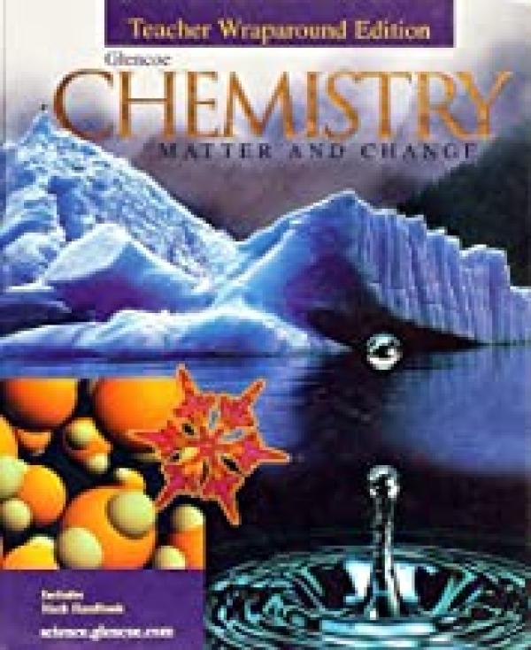 Chemistry: Matter & Change 1/E Twe