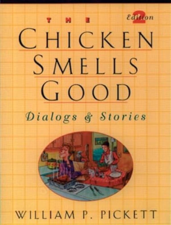 Chicken Smells Good,The: Dialogs & Stori
