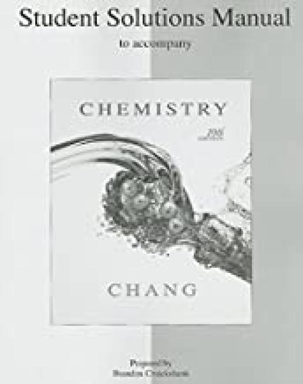 Chemistry 10/Ed Student Solutions Manual