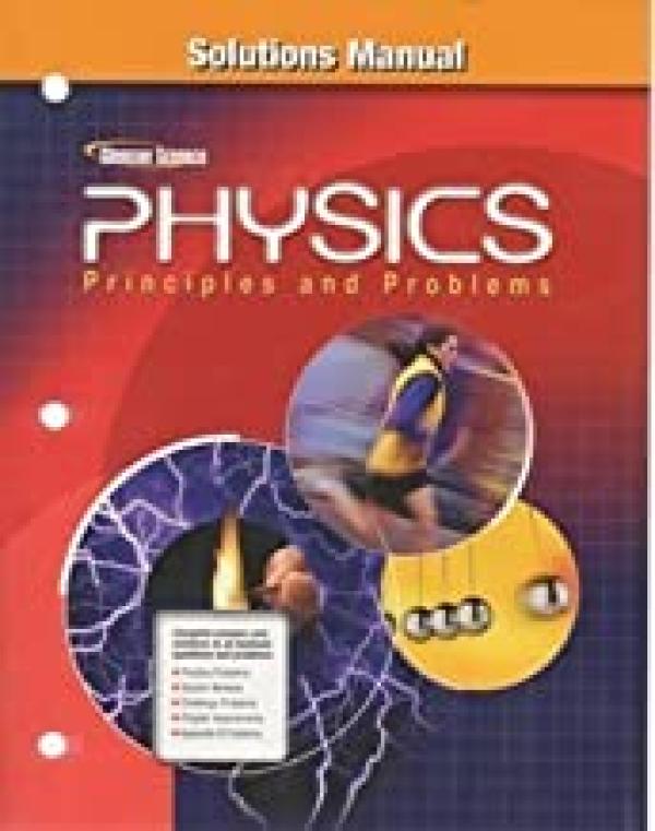 Physics:Principles & Problems Sol Manual