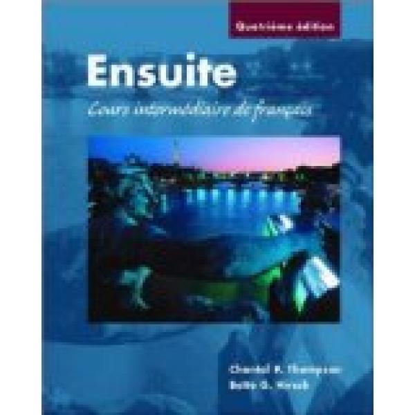 Ensuite: Cours Interm?diaire De Fran?ais
