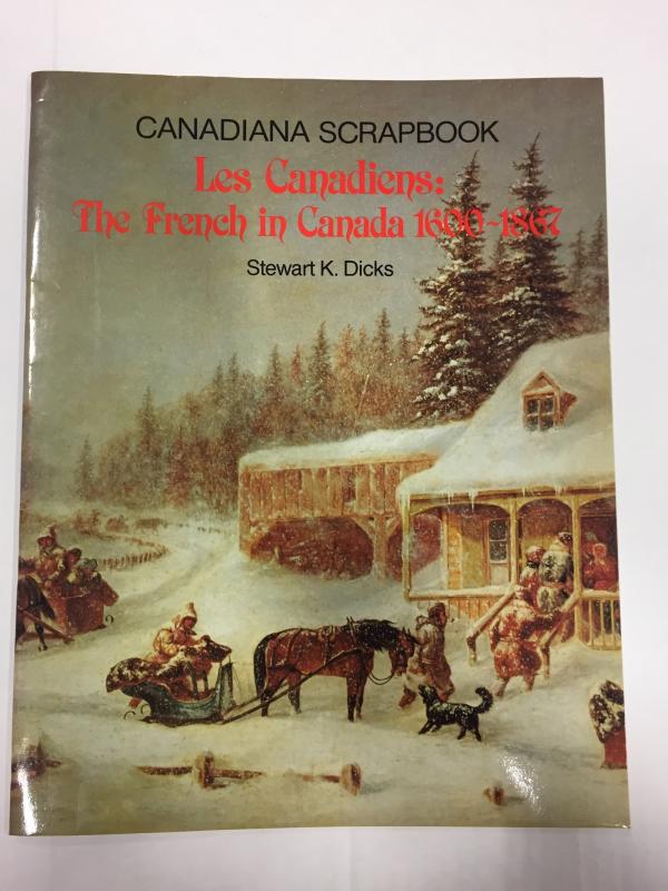Les Canadiens: The French in Canada 1600