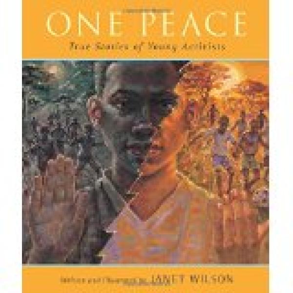 One Peace: True Stories of Young Activis