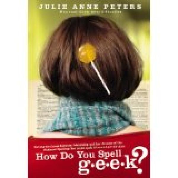 How Do You Spell G-E-E-K?