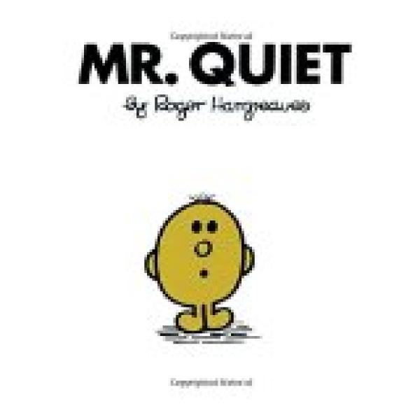 Mr Quiet