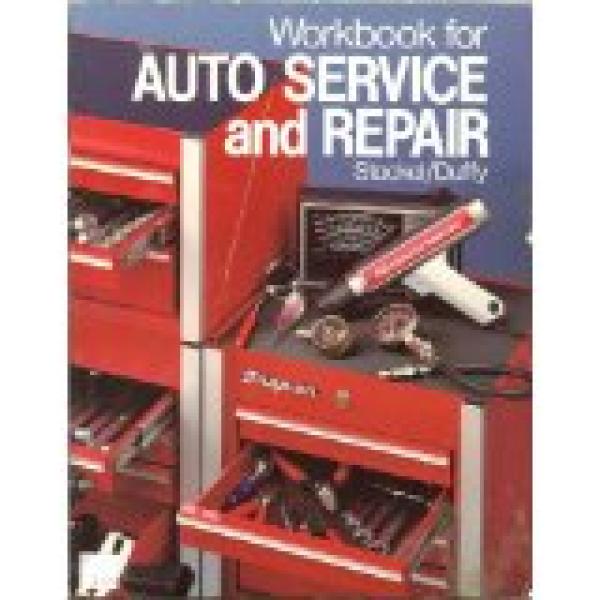 Auto Service & Repair: Servicing, Workbk