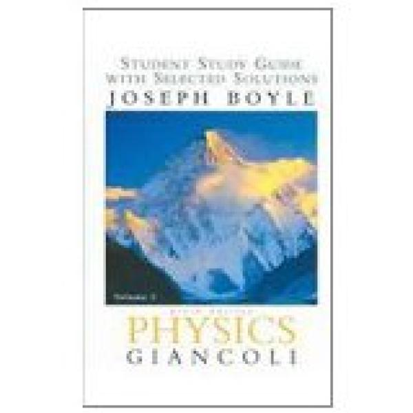 Physics 6/Ed SG Vol 2 with Select Soluti