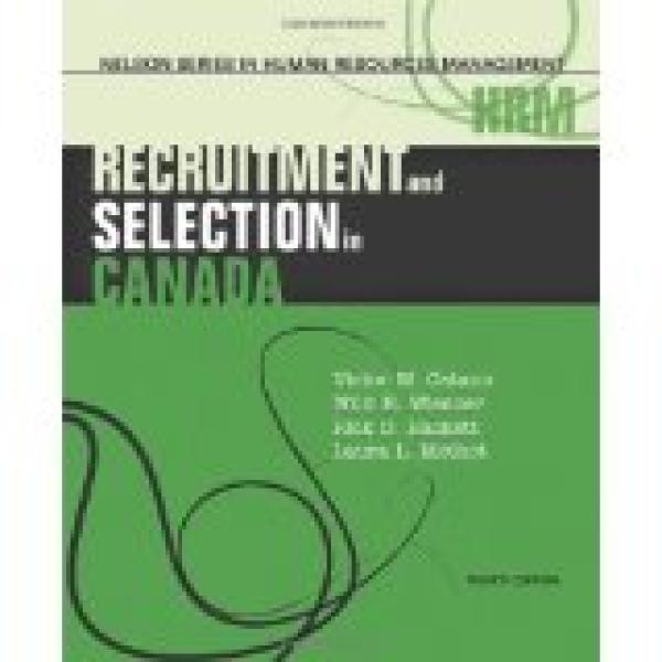 Recruitment and Selection in Canada 4/E