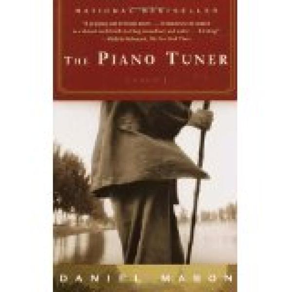 Piano Tuner,The: A Novel