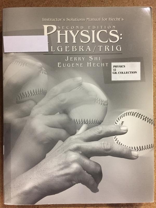 Physics: Algebra & Trigonometry 2/E Ism