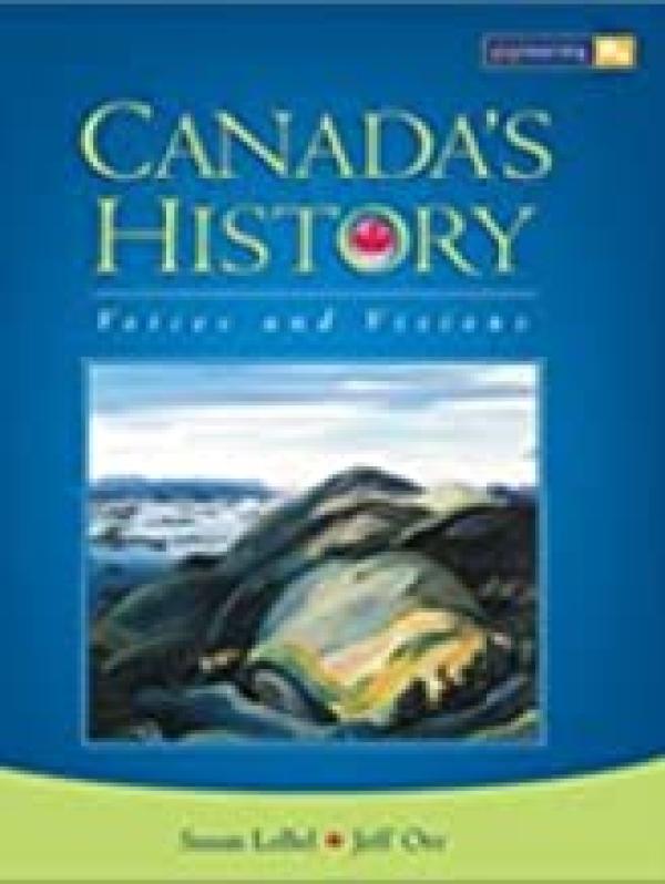 Canada's History: Voices and Visions