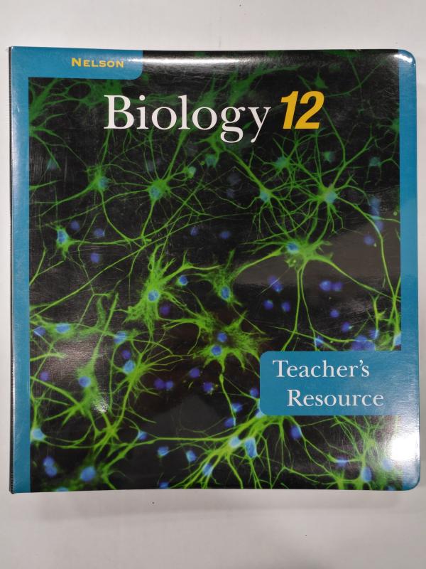 Nelson Biology 12 Teacher's Resource