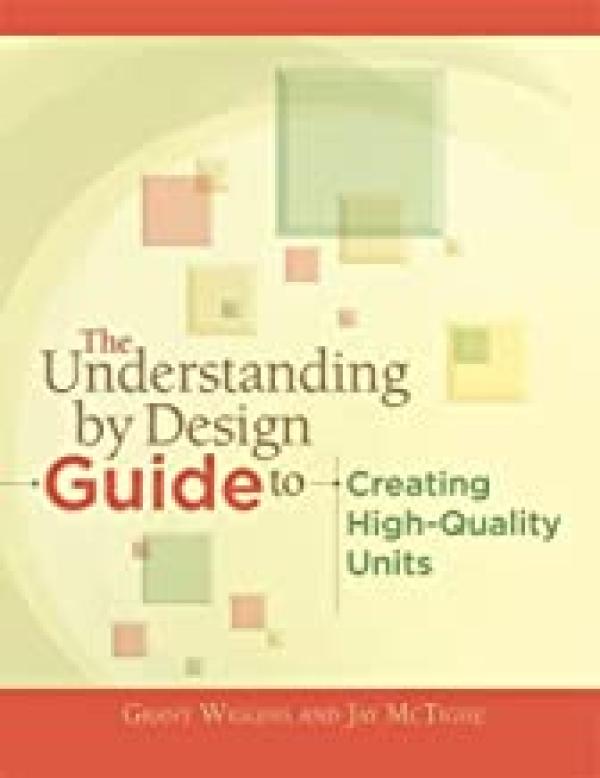 Understanding By Design Guide to Creatin