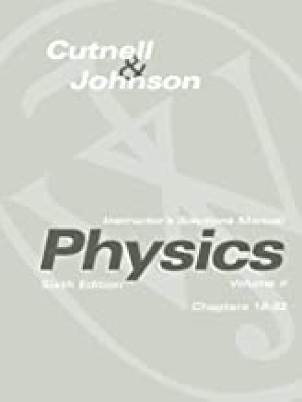 Physics 6/E Instr Solutions Manual Vol 2