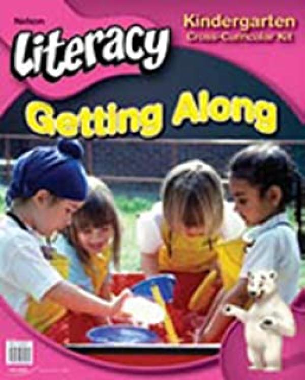 Nelson Literacy K: Getting Along