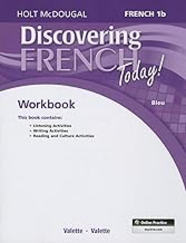 Discovering French Today Level 1b Workbo