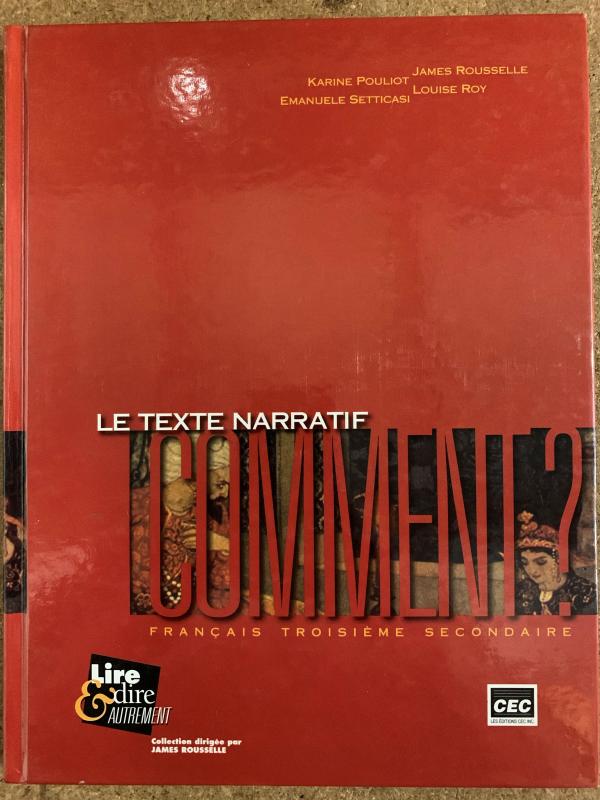 Le Texte Narratif: Comment?: Francais