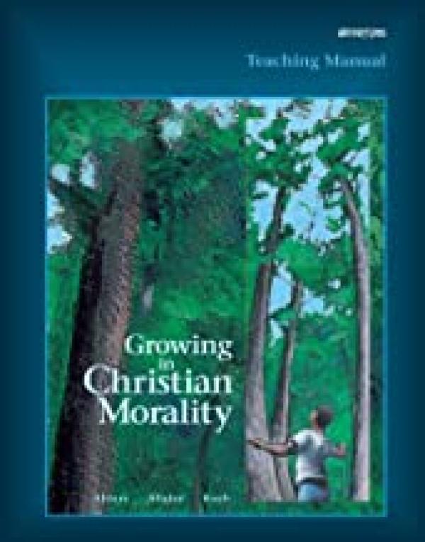 Growing in Christian Morality TM
