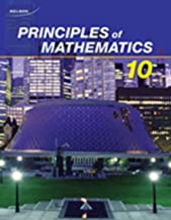 Nelson Principles of Mathematics 10: Stu