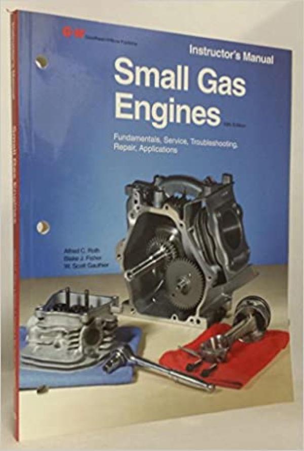 Small Gas Engines 10e Instructor Manual