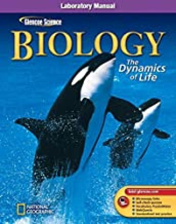 Glencoe Biology: The Dynamics of Life, L