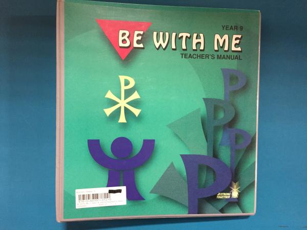 Be with Me - Year 9 Teacher's Manual