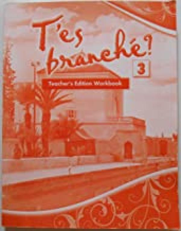 T'es Branche? Level 3 Workbook Te