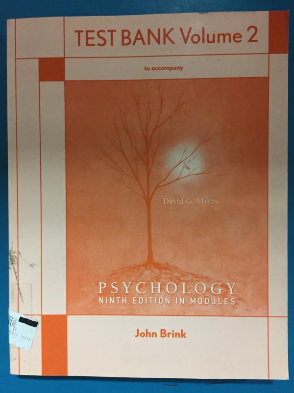Psychology 9/E in Modules Test Bank Vol2