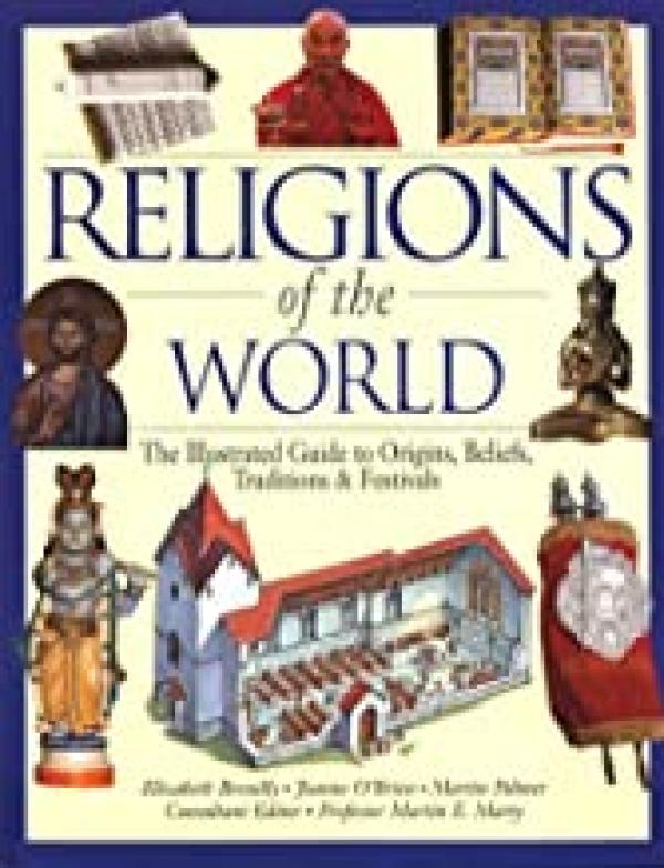 Religions of the World: The Illustrated
