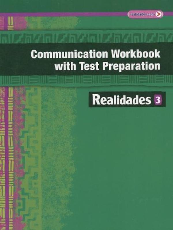 Realidades 3 Communication Workbook with