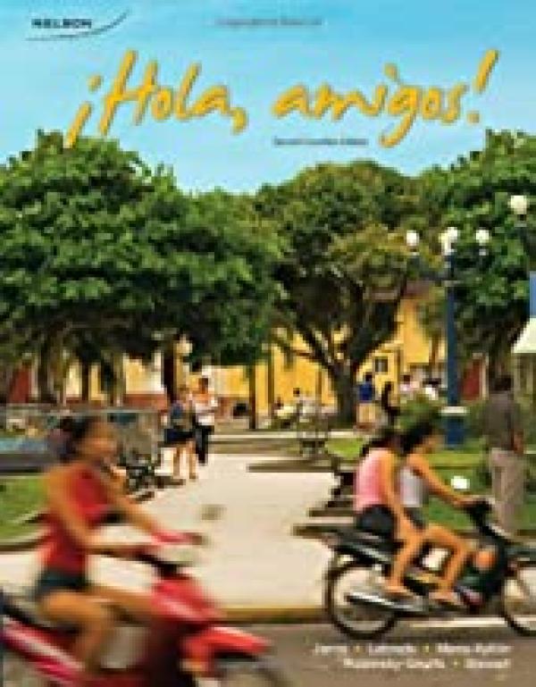 ¡hola, Amigos! 2/E Canadian